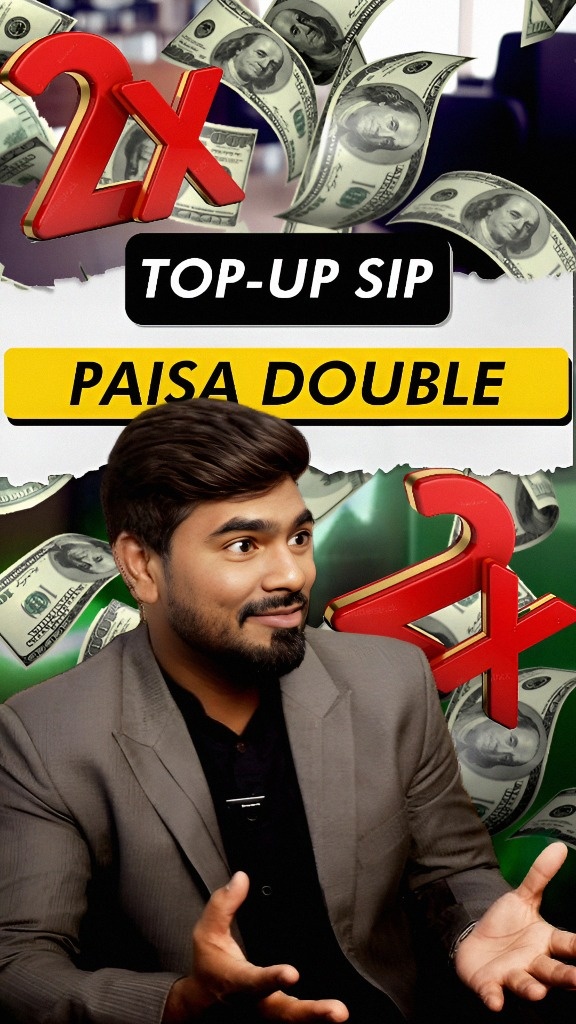 Top-Up SIP: Paisa Double (2x / 4x)